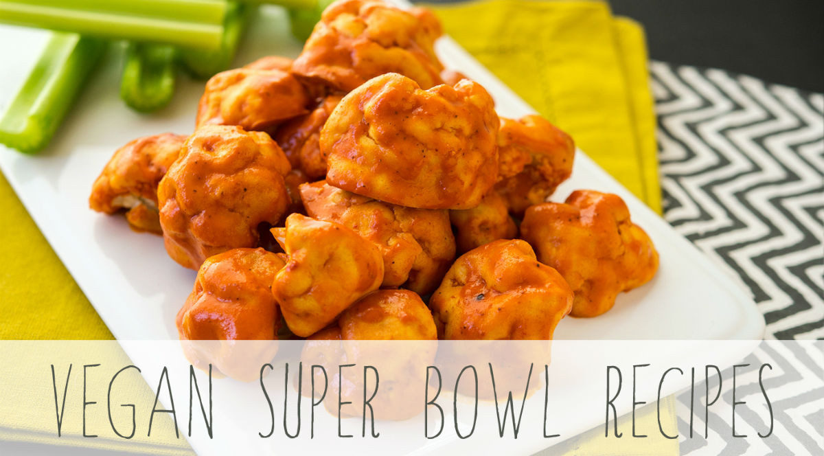 Vegan Super Bowl Recipes
 Super Bowl Vegan Recipe Round Up