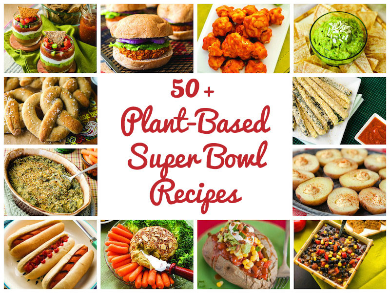Vegan Super Bowl Recipes
 50 Plant Based Vegan SUPER BOWL Recipes