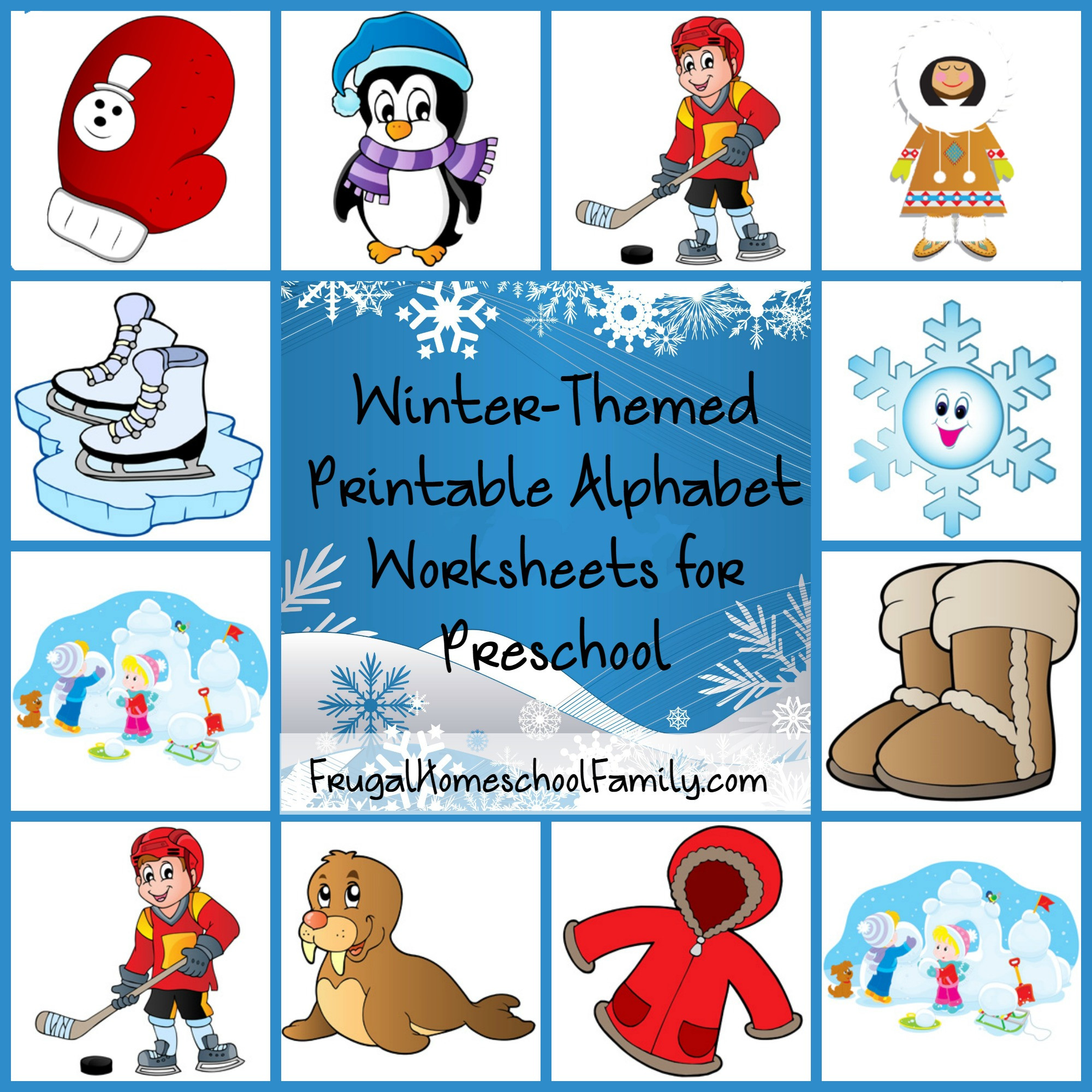 Winter Themed Activities For Preschoolers
 Free Winter Themed Printable Alphabet Worksheets for