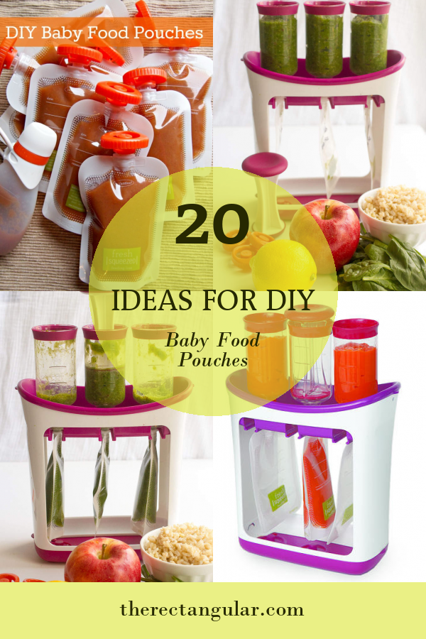 20 Ideas For Diy Baby Food Pouches - Home, Family, Style And Art Ideas