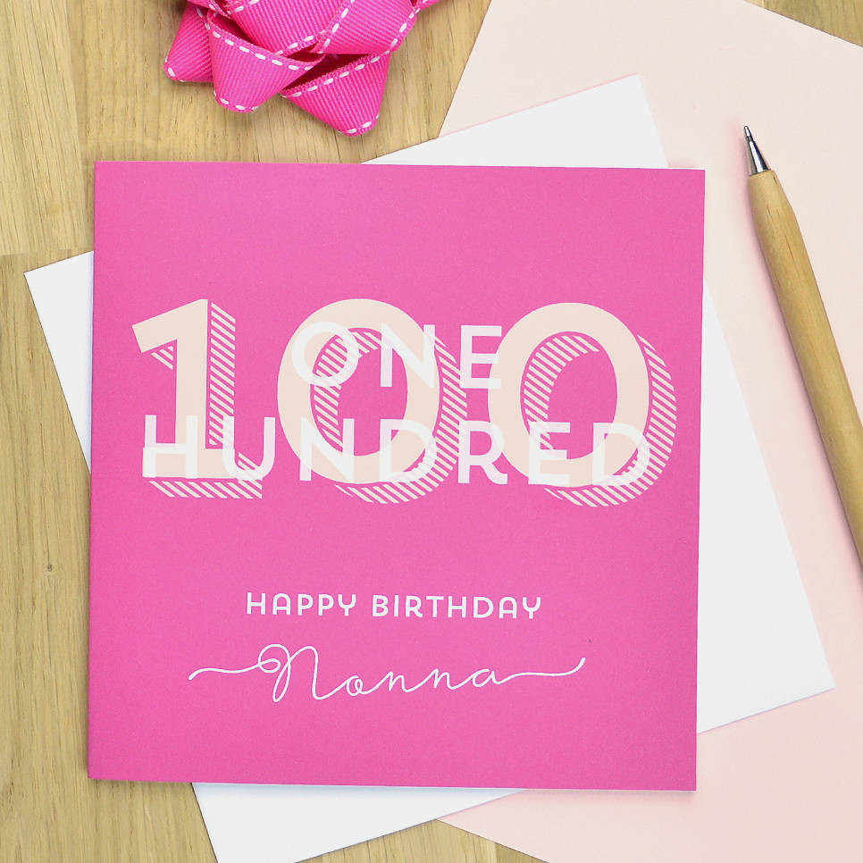 100th Birthday Card
 100th birthday card by pink and turquoise