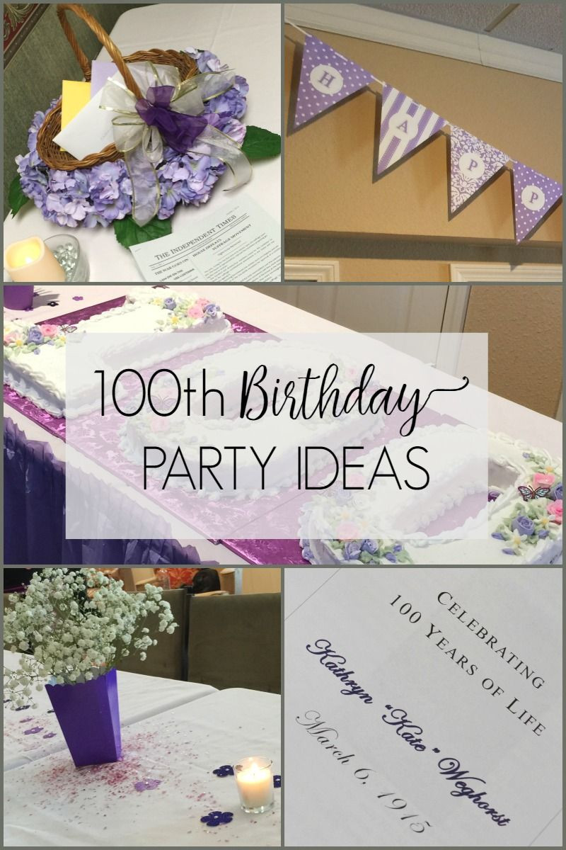 100th Birthday Party Ideas
 100th Birthday Party Ideas Celebrating 100 Years of Life