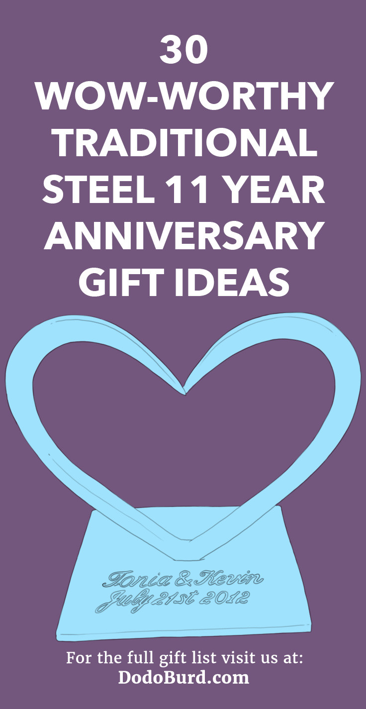 11 Year Anniversary Gift Ideas
 30 WOW worthy Traditional Steel 11 Year Anniversary Gift