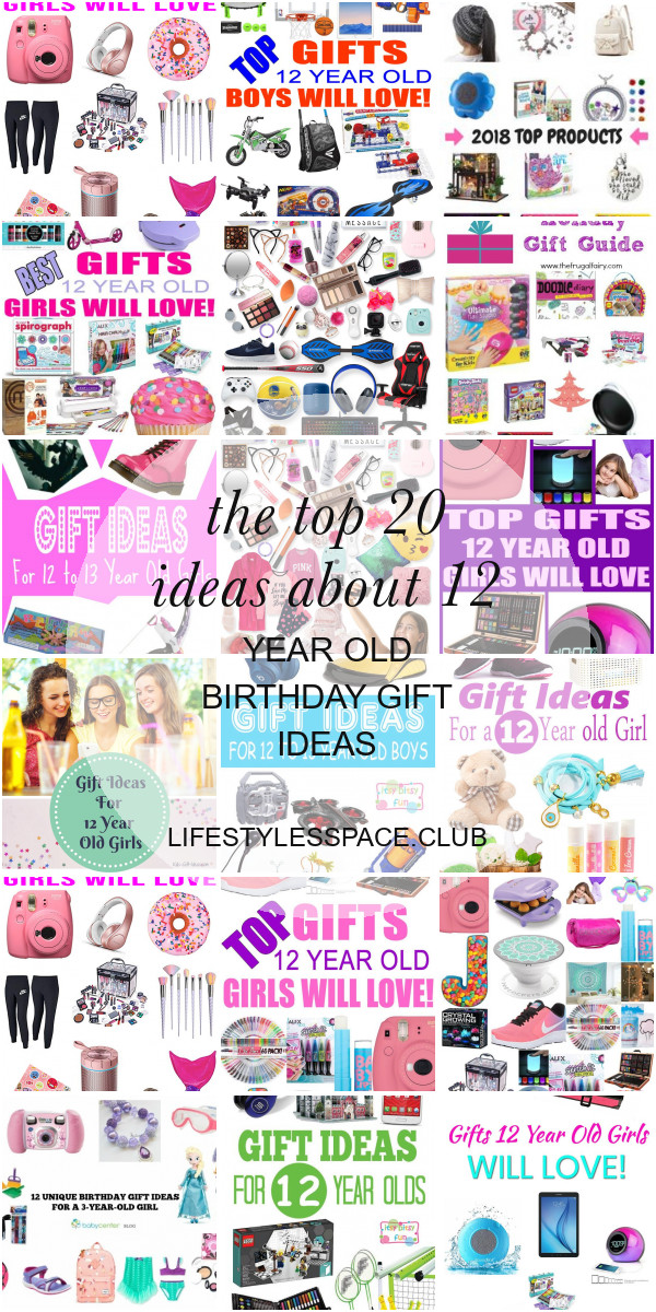 12 Year Girl Birthday Gift Ideas
 The top 20 Ideas About 12 Year Old Birthday Gift Ideas