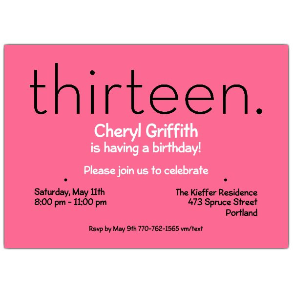 13th Birthday Invitation Wording
 Thirteen Pink 13th Birthday Invitations