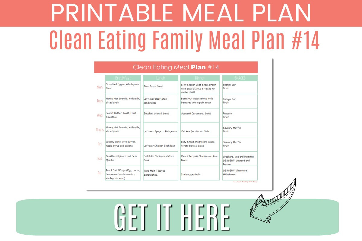 14 Day Clean Eating Meal Plan
 meal plan 14 Clean Eating with kids