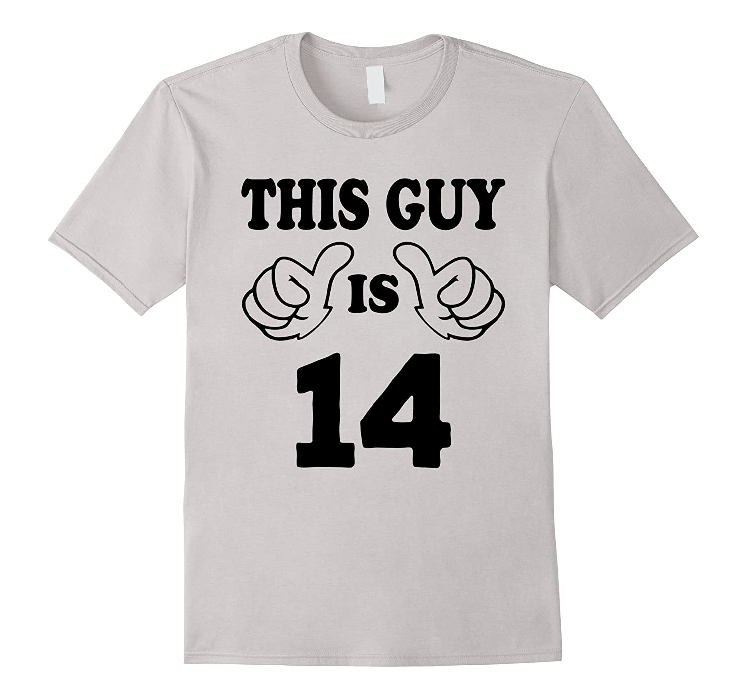 14Th Birthday Gift Ideas
 This Guy is fourteen 14 Years Old 14th Birthday Gift Ideas