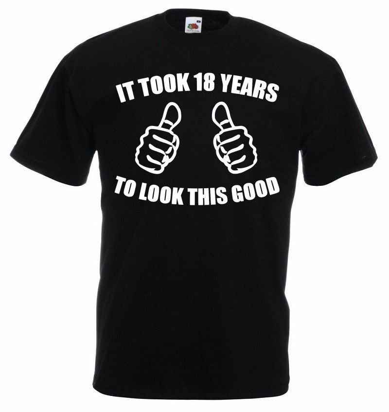18 Year Old Boy Birthday Gift Ideas
 It Took 18 Years T Shirt mens 18th birthday ts t