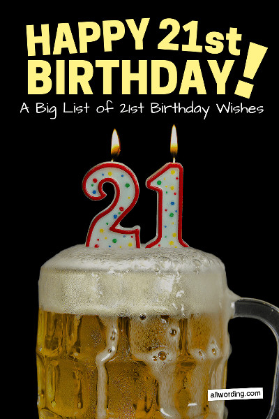 21st Birthday Drinking Quotes
 How to Wish Someone a Happy 21st Birthday AllWording