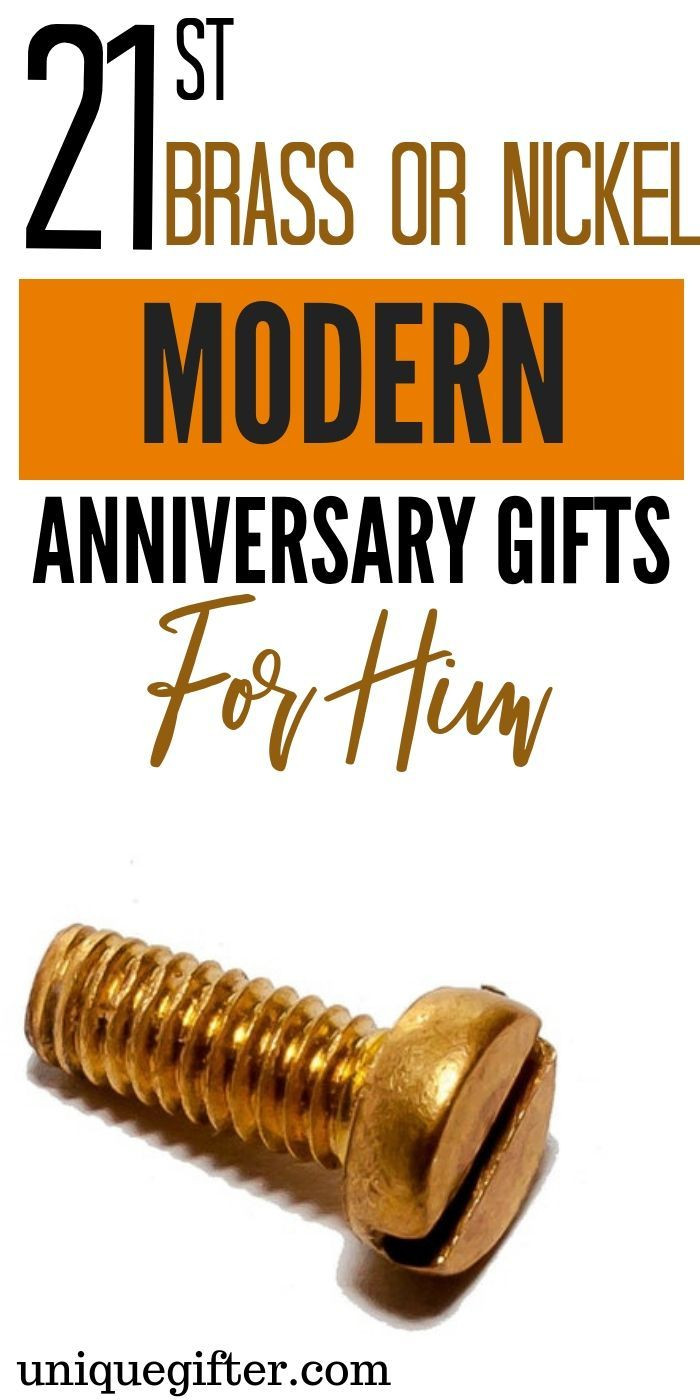 21St Wedding Anniversary Gift Ideas
 20 21st Brass or Nickel Modern Anniversary Gifts for Him