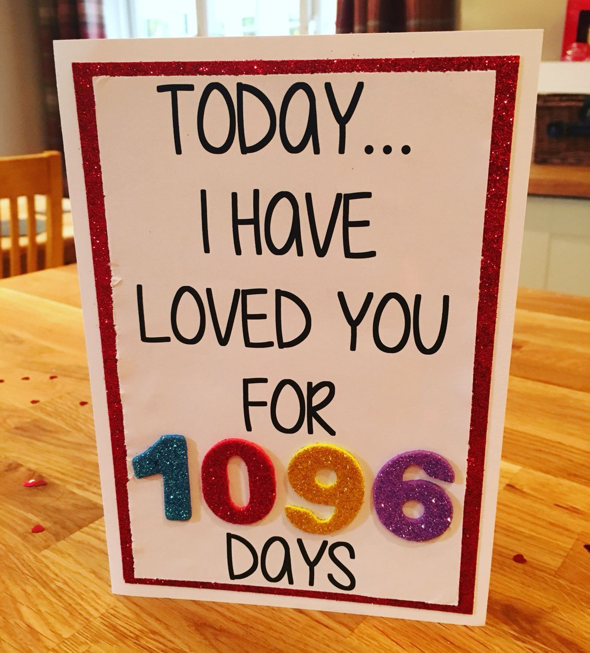 3 Year Anniversary Gift Ideas For Boyfriend
 3 year anniversary card Today I have loved you for 1096