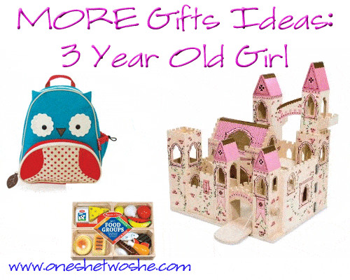 3 Year Old Birthday Gift Ideas Girl
 Gift Ideas 3 Year Old Girl so she says