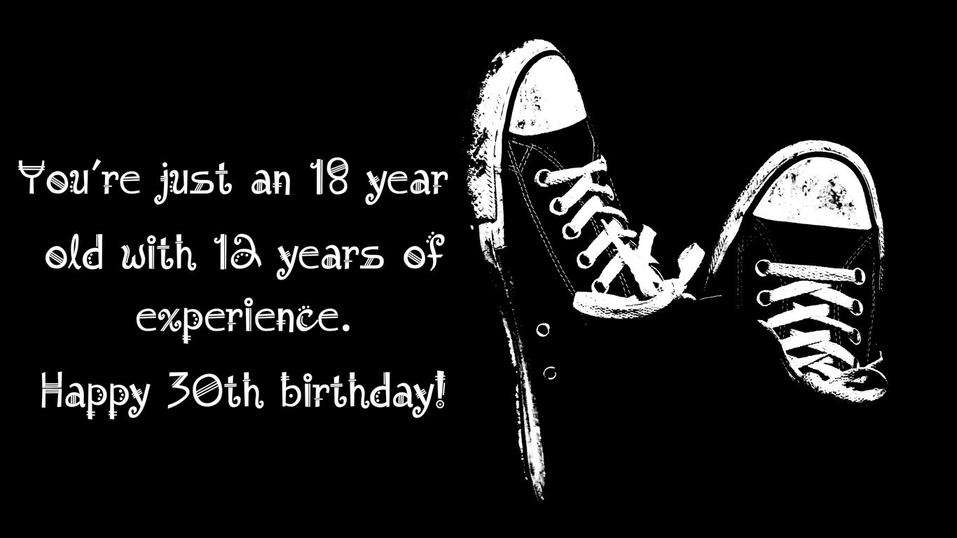 30Th Birthday Quotes
 Happy 30th Birthday Quotes Messages & Pics So IT