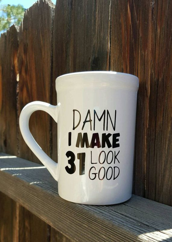 31St Birthday Gift Ideas For Her
 31st birthday mug birthday t birthday mug custom