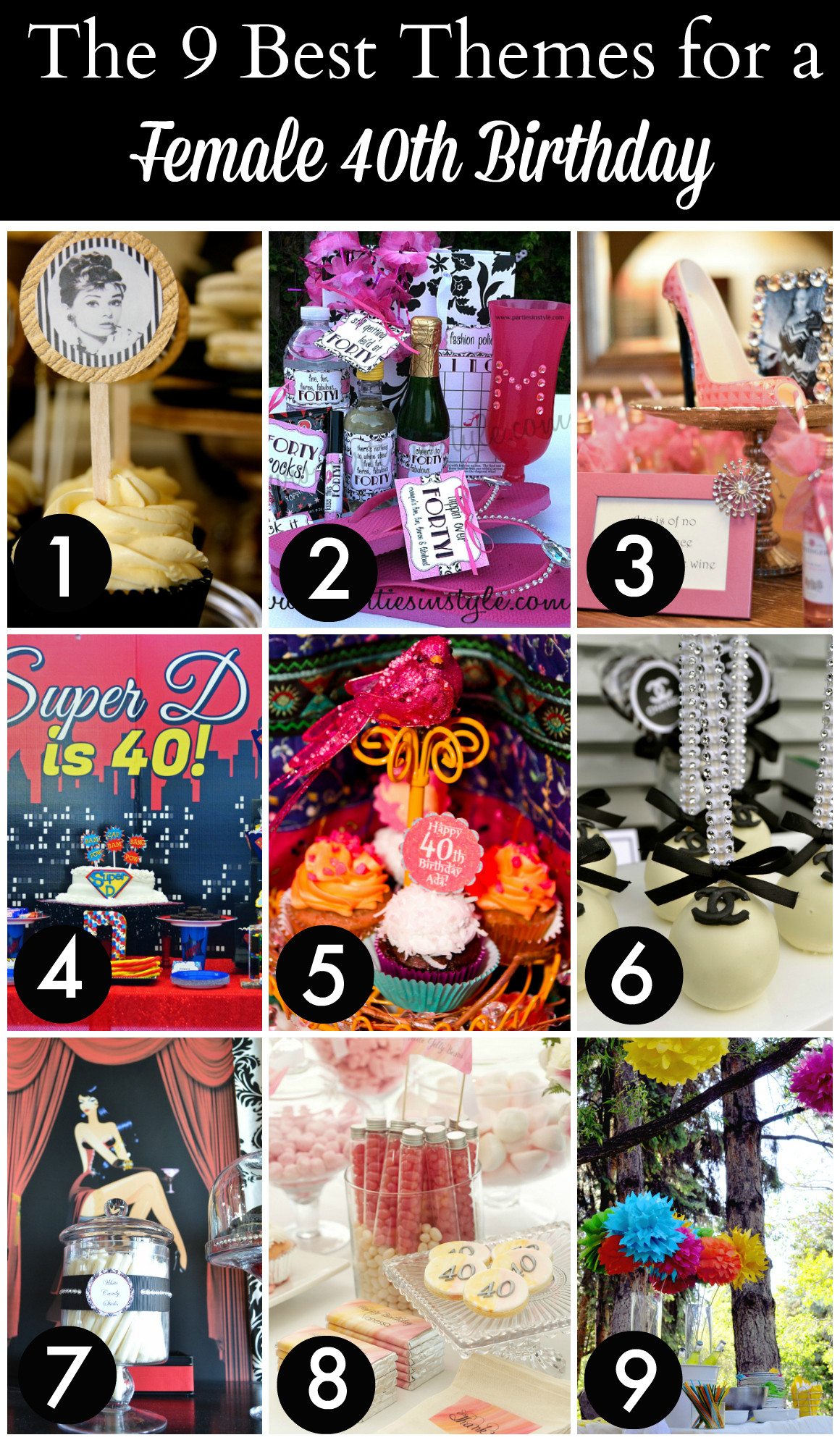 40 Birthday Decorations
 Take a look at the 12 BEST 40th Birthday Themes for Women