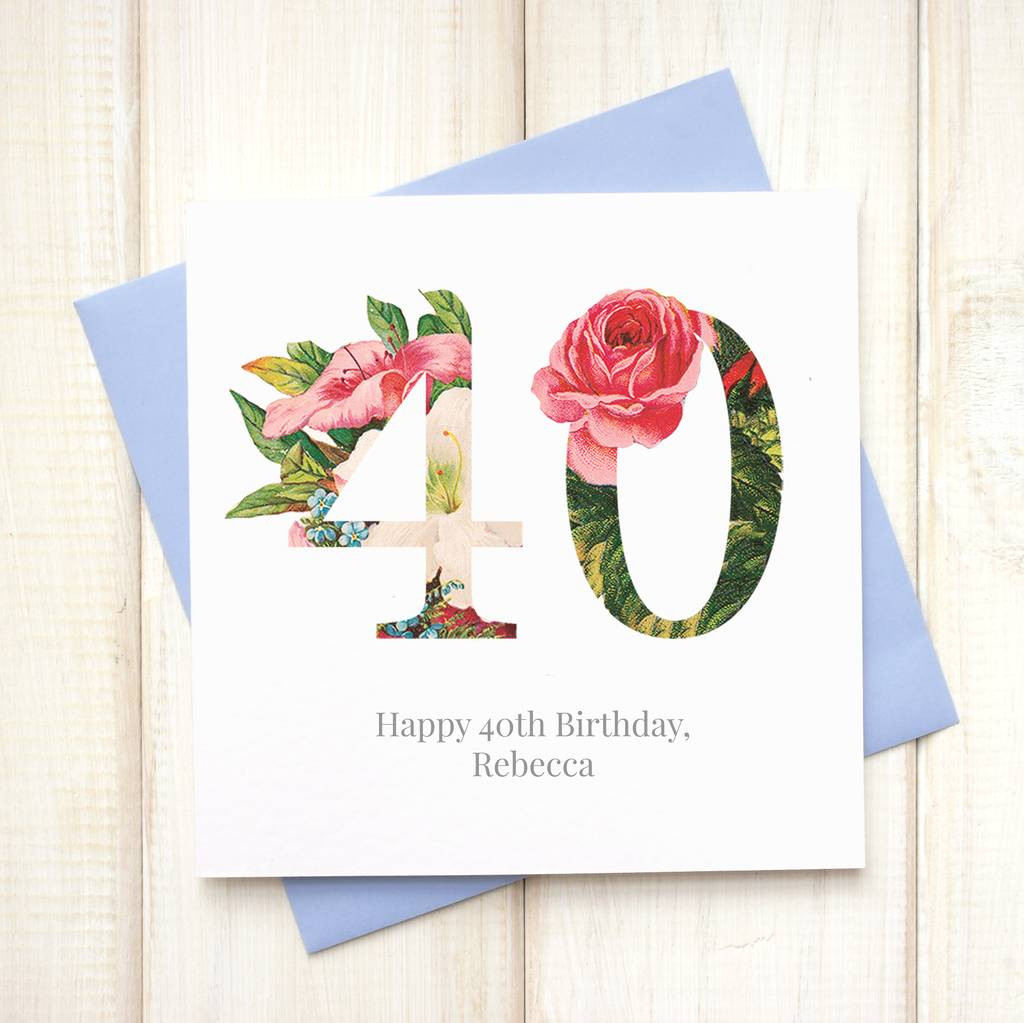 40th Birthday Card
 personalised floral 40th birthday card by chi chi moi