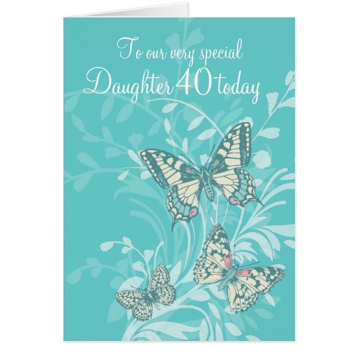 40Th Birthday Gift Ideas For Daughter
 Daughter 40th birthday butterflies card