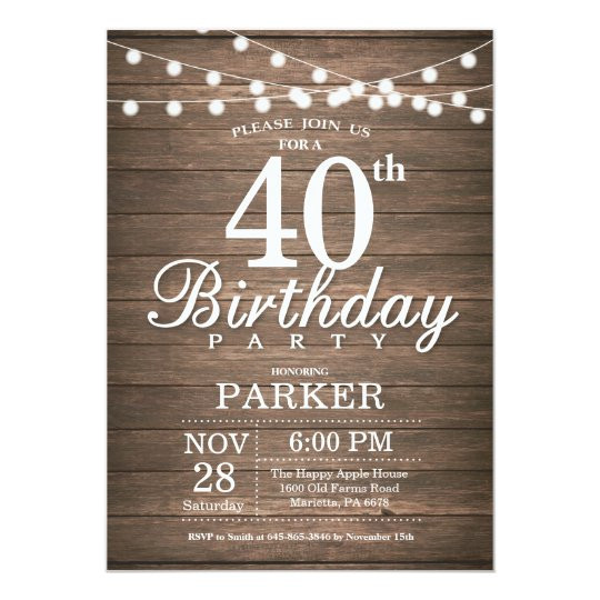 40th Birthday Invitations
 Rustic 40th Birthday Invitation String Lights Wood