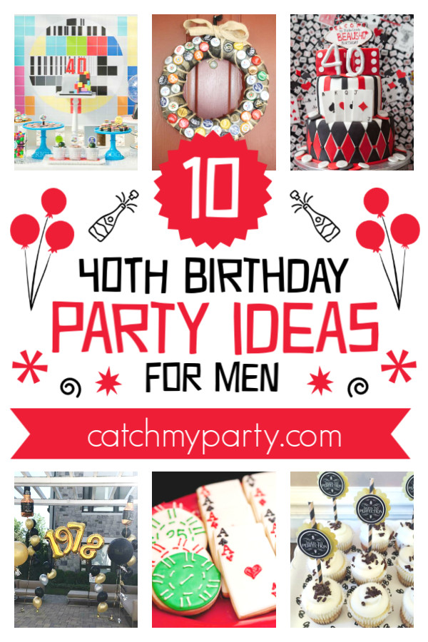 40Th Birthday Party Ideas Man
 How Awesome Are These 40th Birthday Party Ideas for Men