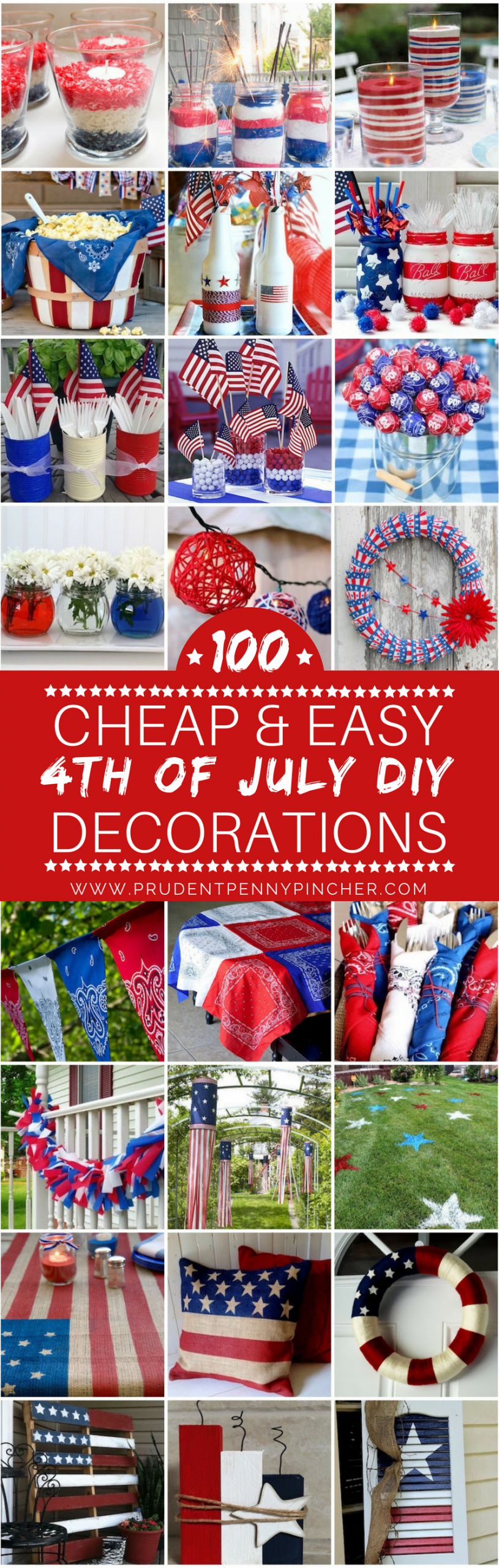 4th Of July Decorating Ideas
 100 Cheap and Easy 4th of July DIY Party Decor Ideas