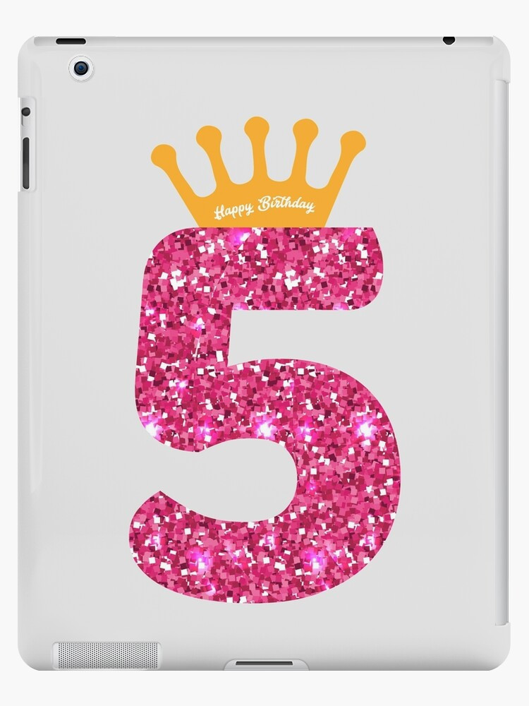 5th Birthday Quotes
 "5th Queens Crow Happy Birthday art for Girls" iPad Case