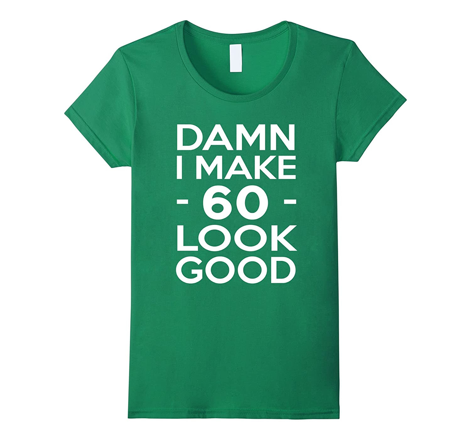 60Th Birthday Gift Ideas For Him
 60 Years Old Look Good 60th Birthday Gift Ideas for her him