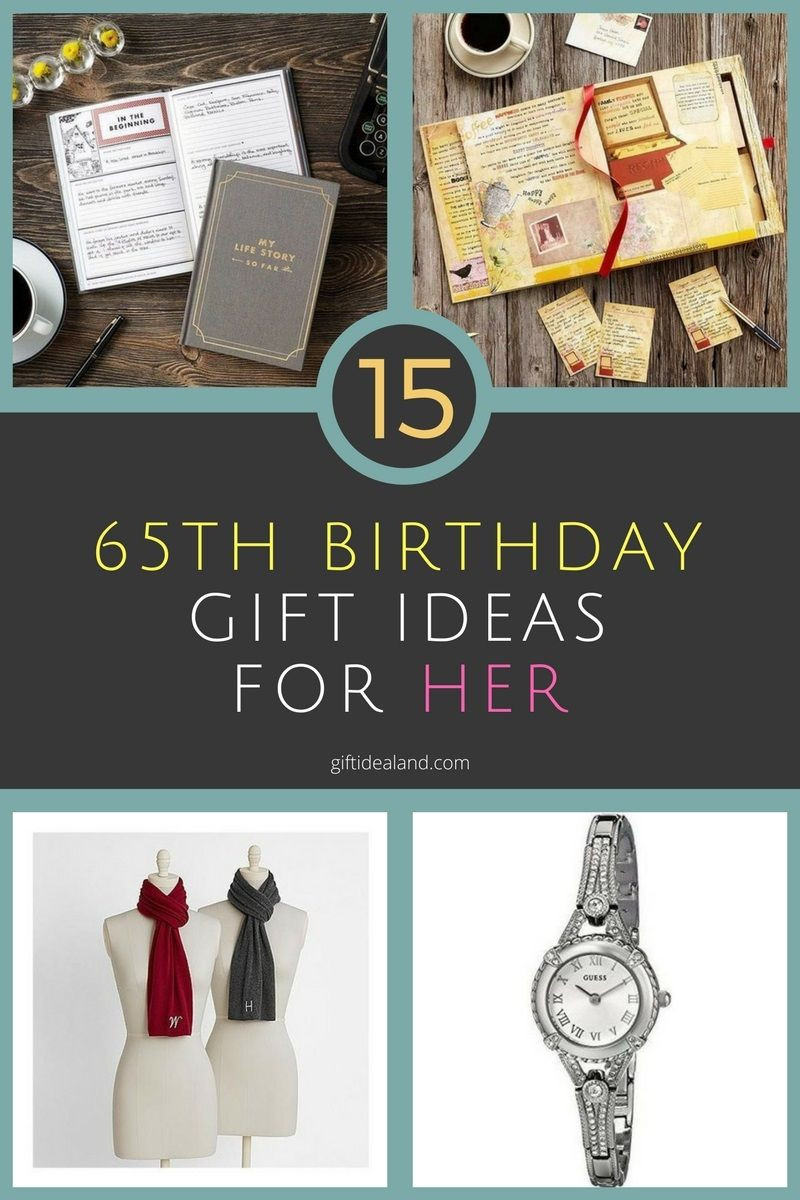 65Th Birthday Gift Ideas
 33 Great 65th Birthday Gift Ideas For Her Mom Sister