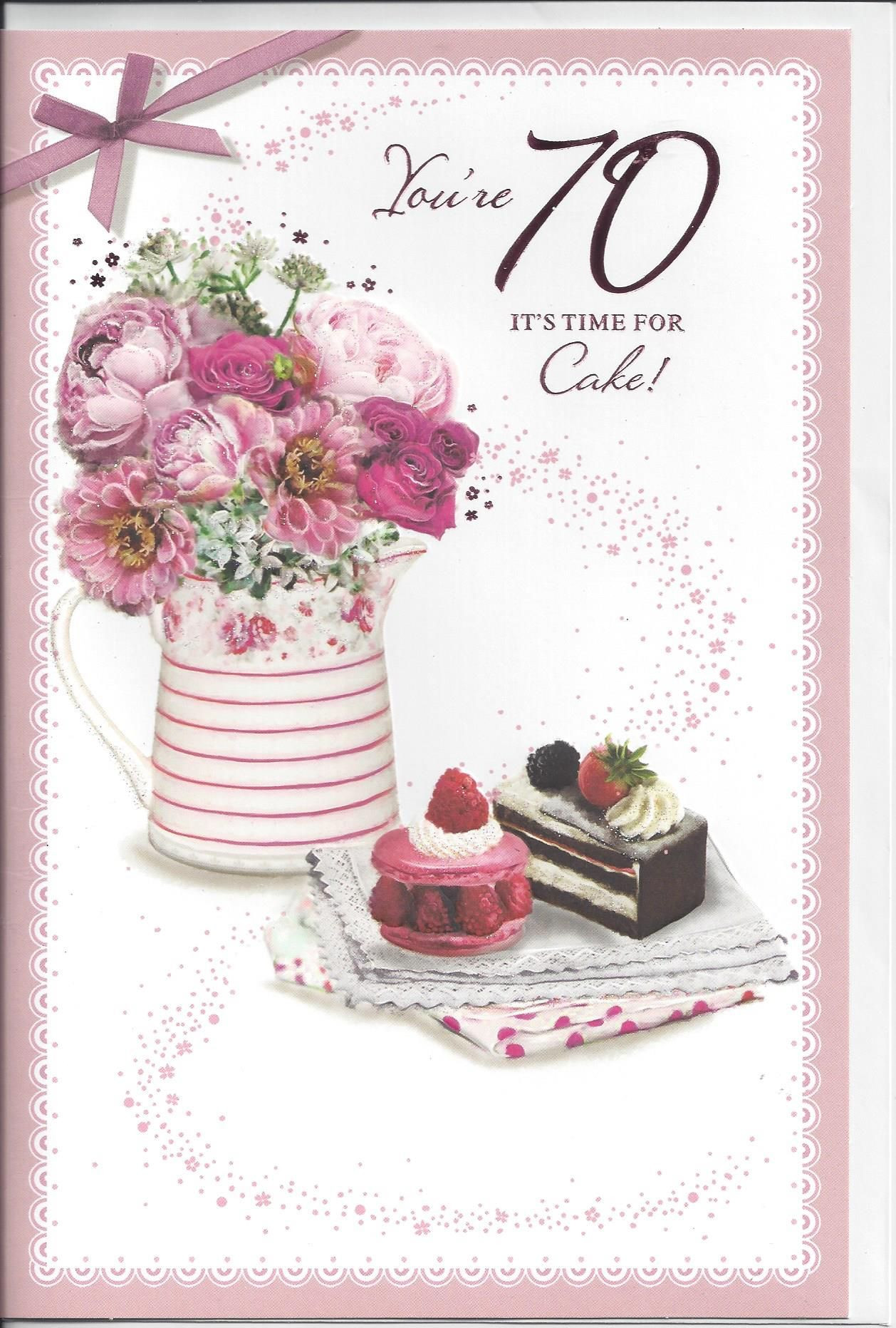 70th Birthday Cards
 70th Birthday Card Female You re 70 Time For Cake