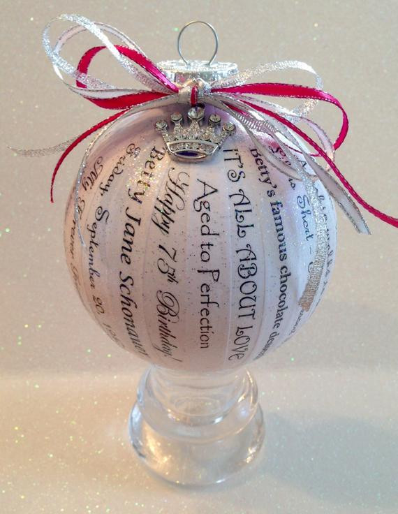 75Th Birthday Gift Ideas
 75th Birthday Gift Unique Personalized Memory Ornament for