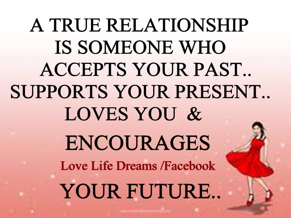 A Real Relationship Quote
 Love Life Dreams A true relationship is someone who