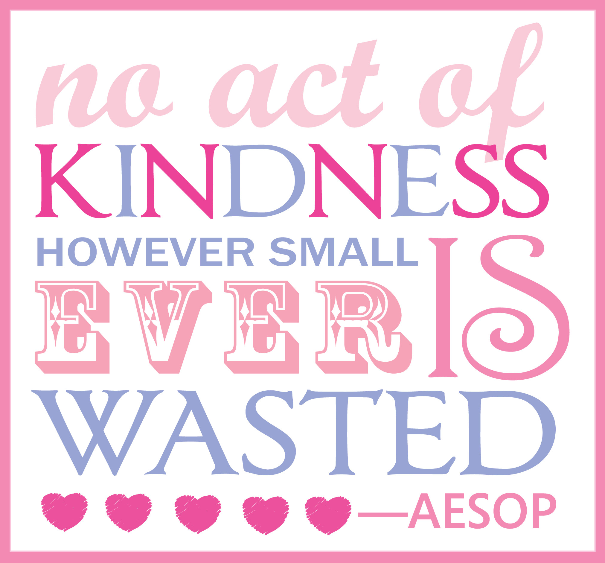 Acts Of Kindness Quotes
 10 Random Acts of Kindness
