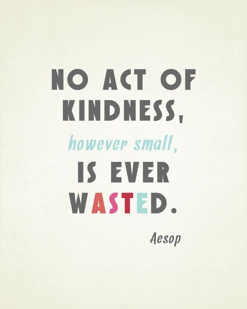 Acts Of Kindness Quotes
 10 000 Acts of Kindness Ambassadors Needed The Un