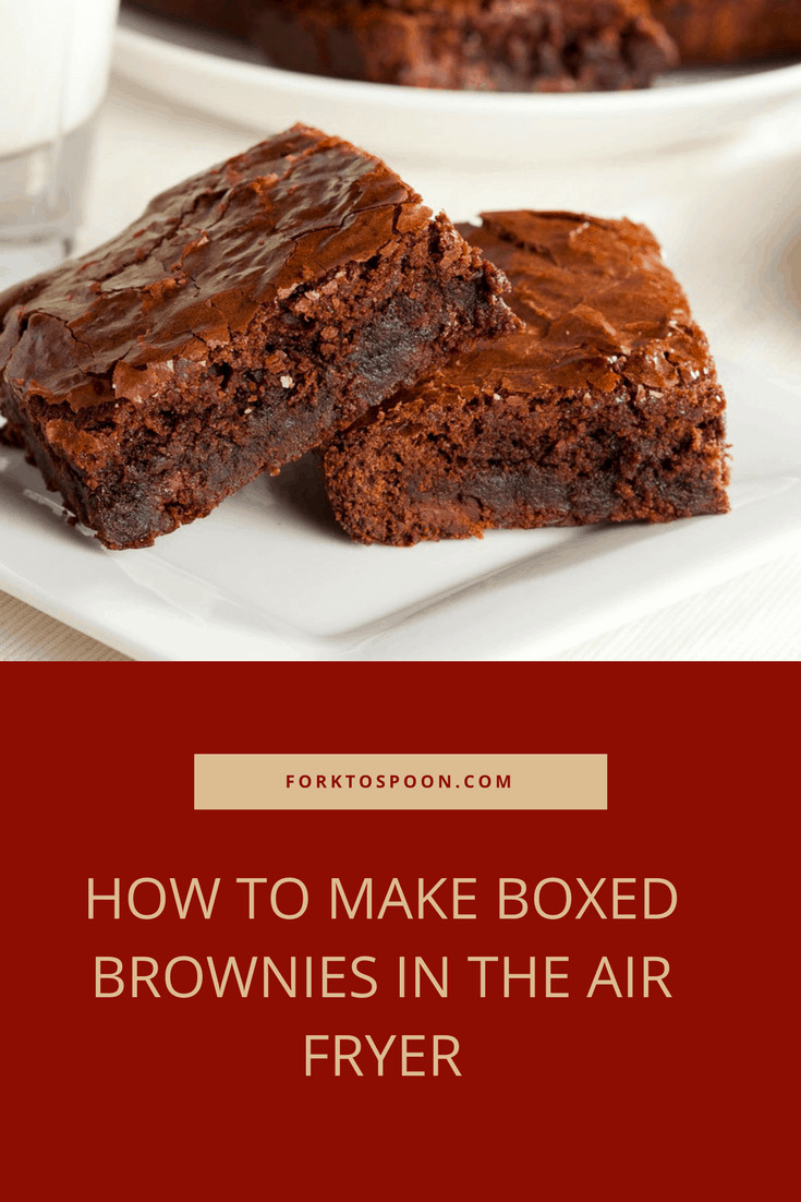 Air Fryer Brownies
 Air Fryer How to Make Boxed Brownies in the Air Fryer