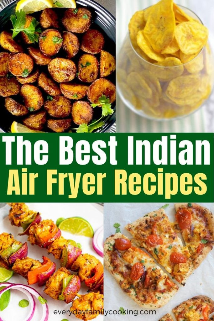 Air Fryer Recipes Indian
 The Best Air Fryer Indian Recipes