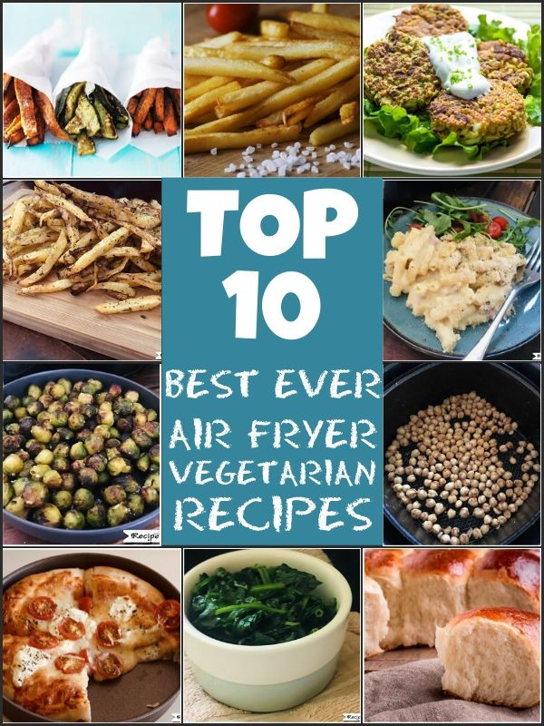 Air Fryer Recipes Vegetarian
 Air Fryer Ve arian Recipes