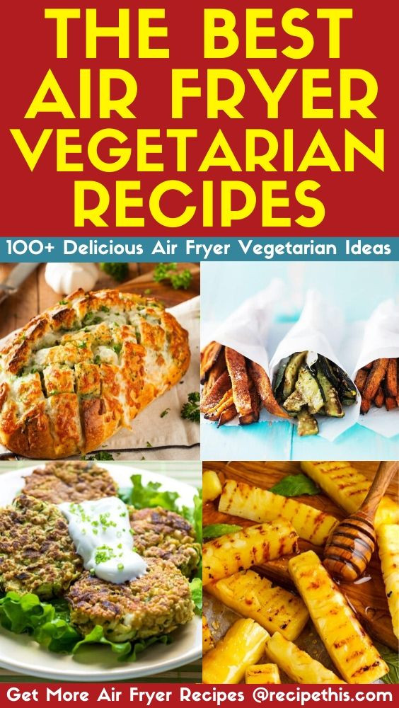 Air Fryer Recipes Vegetarian
 Air Fryer Ve arian Recipes