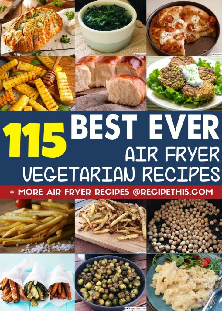 Air Fryer Recipes Vegetarian
 Air Fryer Ve arian Recipes