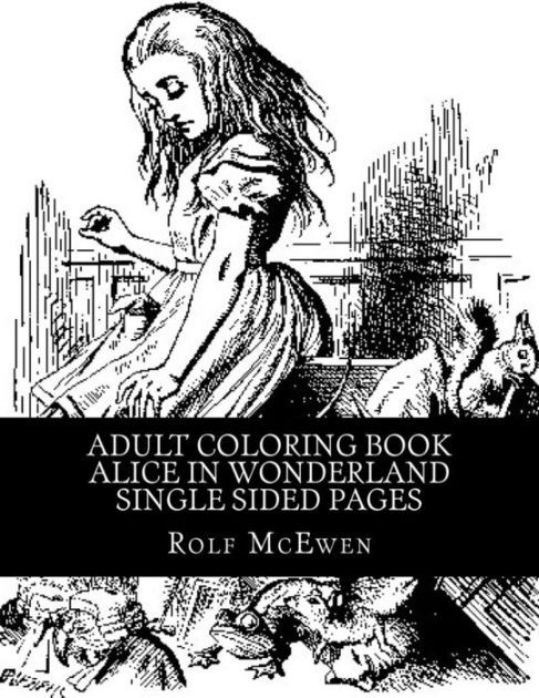 Alice In Wonderland Adult Coloring Book
 Adult Coloring Book Alice in Wonderland Single Sided Pages
