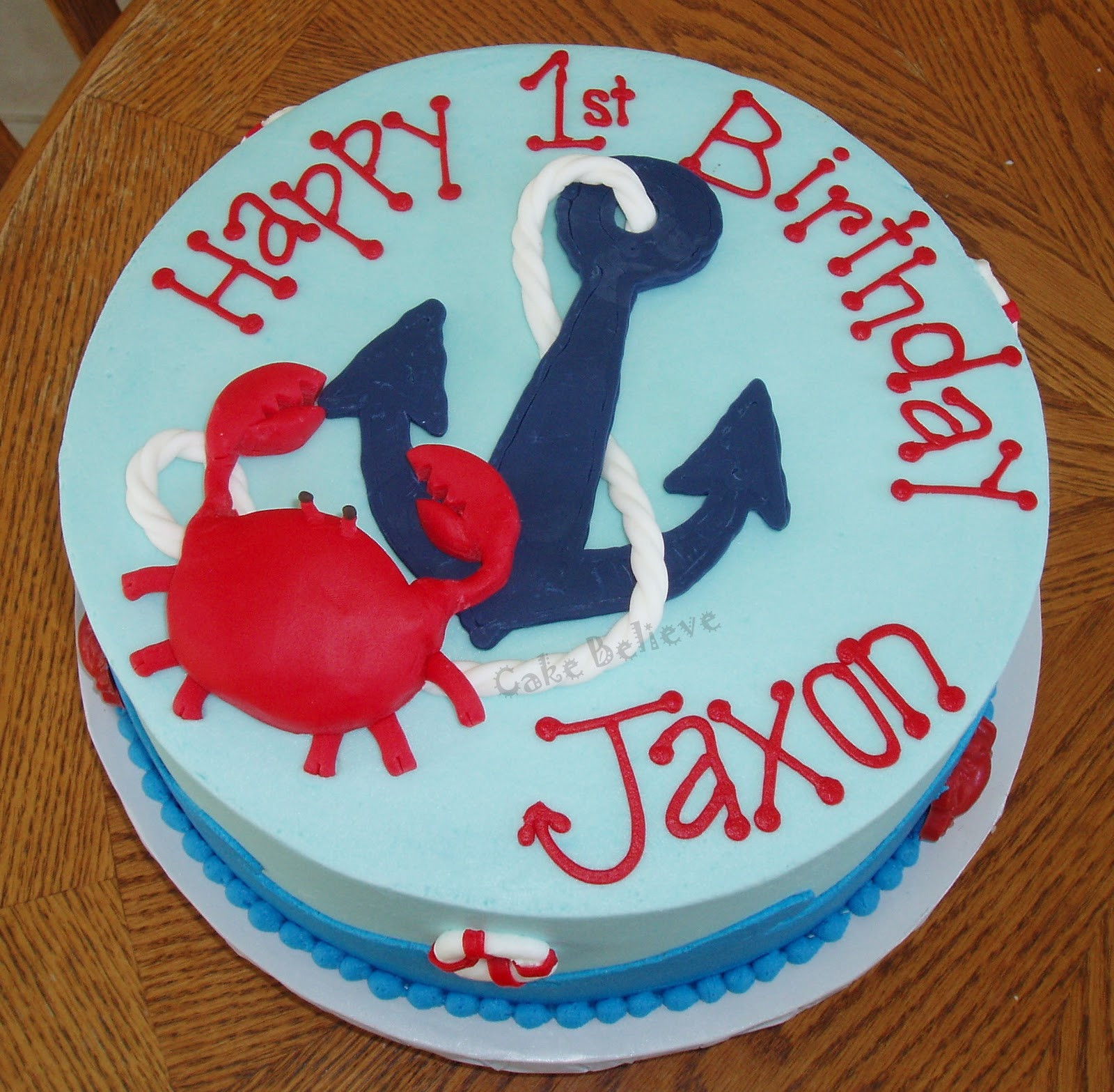Anchor Birthday Cakes
 Cake Believe Anchors Aweigh First Birthday