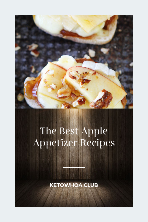 Apple Appetizer Recipes
 The Best Apple Appetizer Recipes Best Round Up Recipe