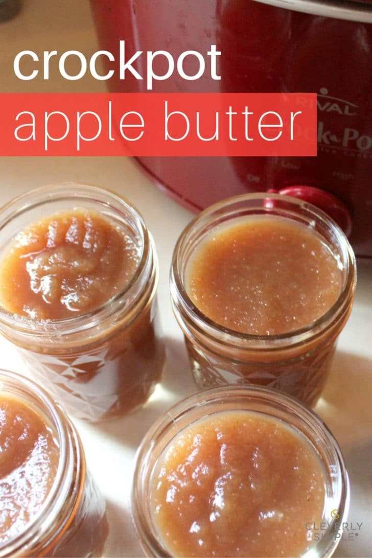Apple Canning Recipes
 Easy Crockpot Apple Butter Recipe Cleverly Simple