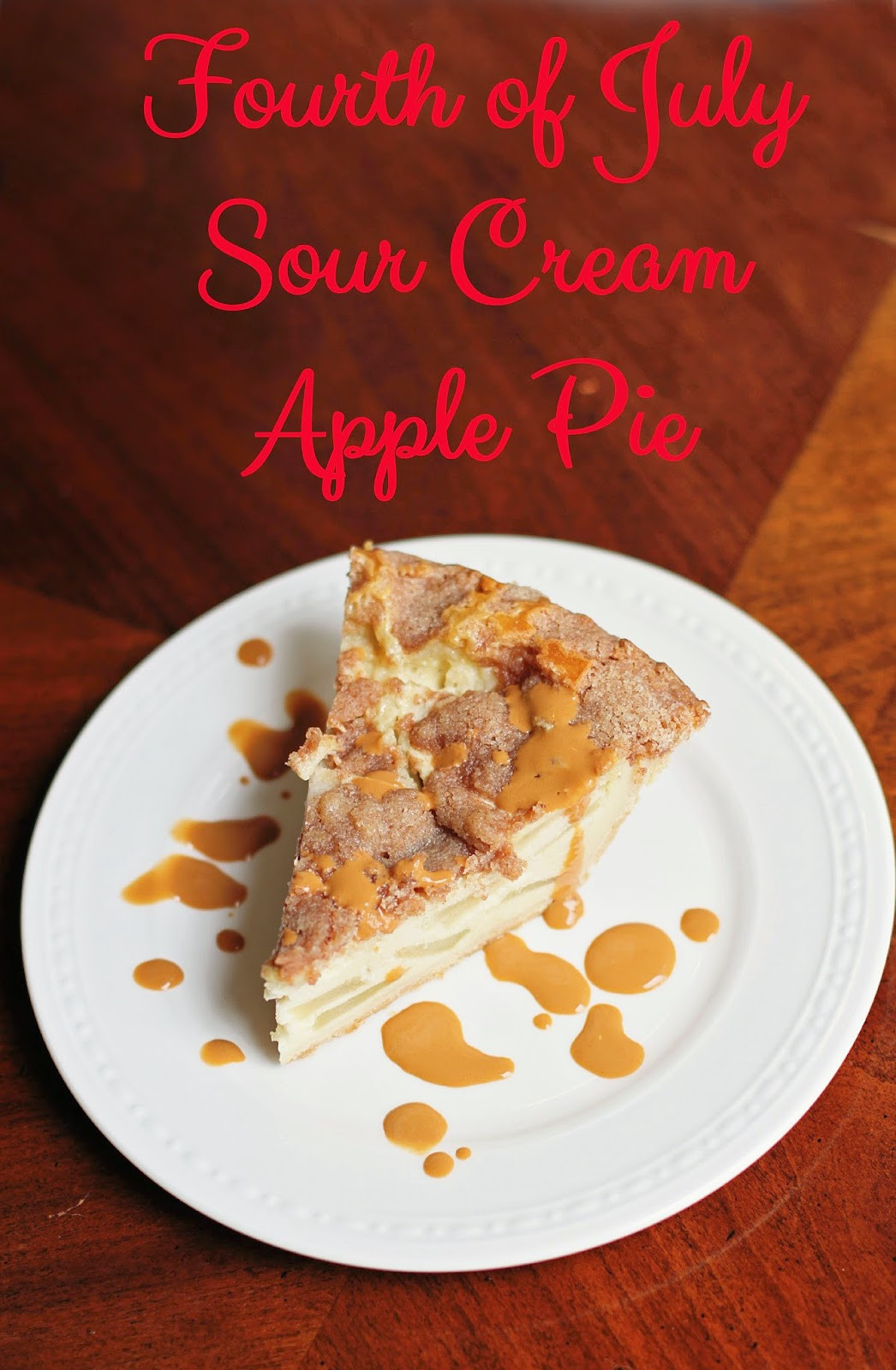 Apple Pie 4Th Of July
 Running from the Law Fourth of July Sour Cream Apple Pie