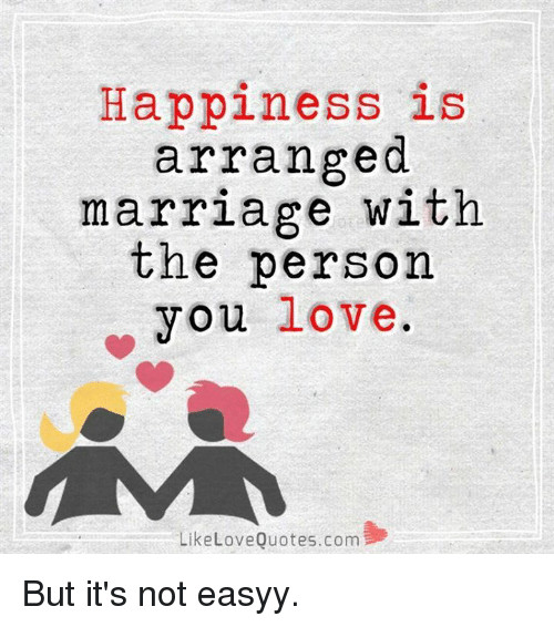 Arranged Marriage Quotes
 25 Best Memes About Arranged Marriage