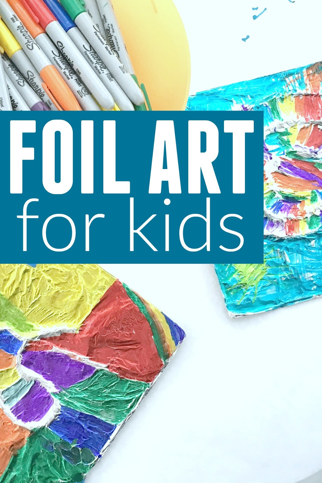 Art Ideas For Kids
 Toddler Approved Foil Art for Kids