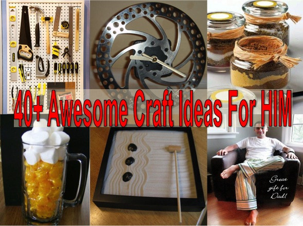 Arts And Crafts Gifts Ideas
 40 Awesome Craft Ideas For HIM Birthday s Father s Day