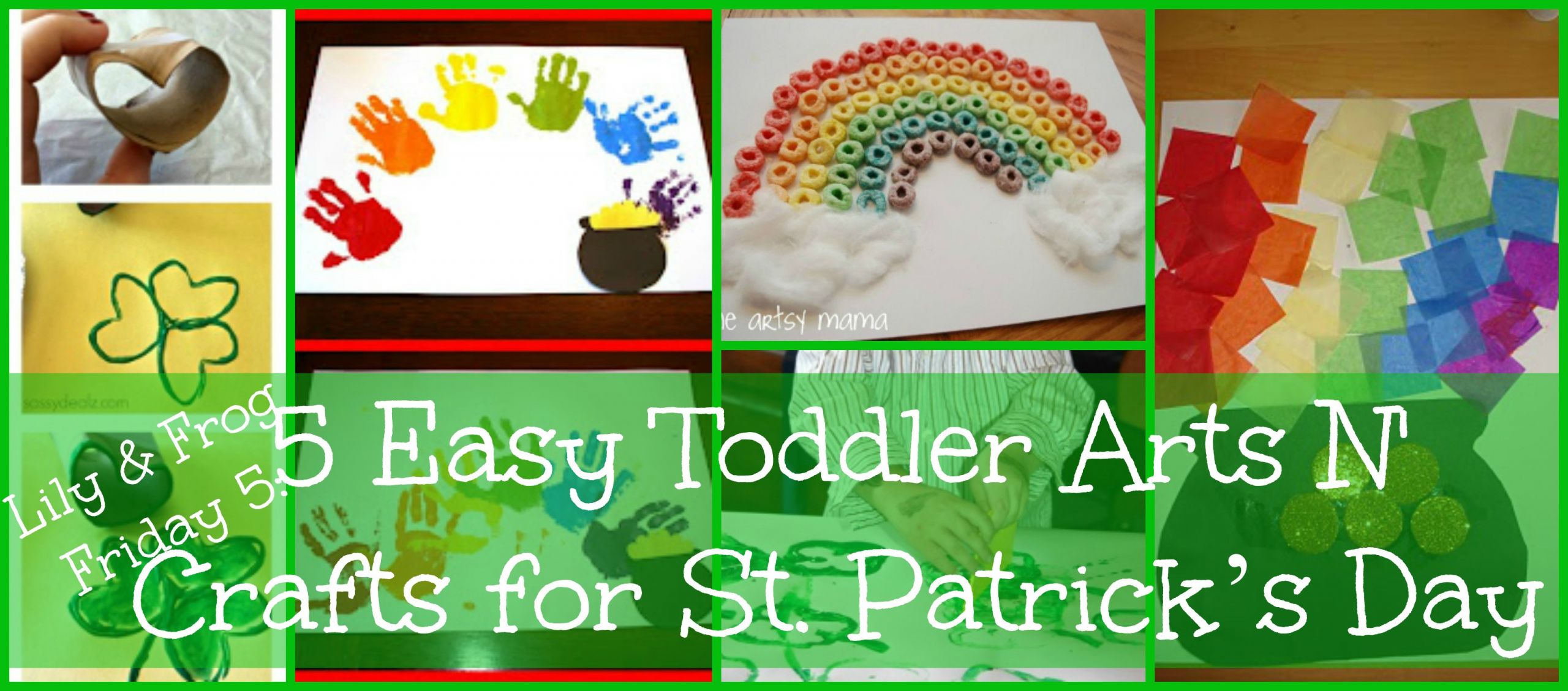 Arts N Crafts For Toddlers
 Lily & Frog Friday 5 5 Easy Toddler Arts N’ Crafts for St