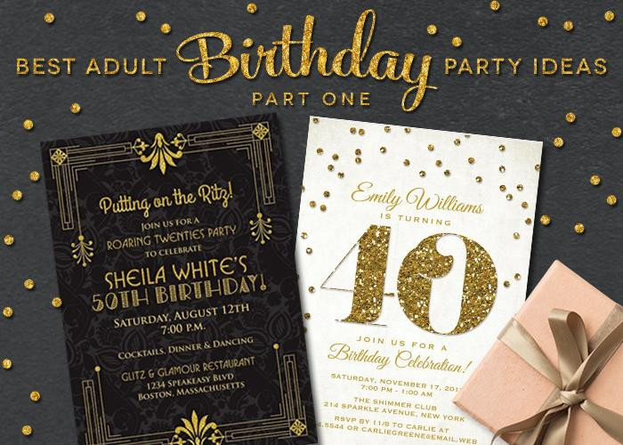 August Themes For Adults
 Best Adult Birthday Party Ideas Part 1