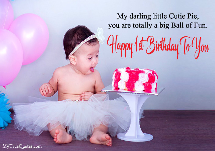 Babies Birthday Quotes
 Happy 1st Birthday Quotes For Baby Girl And baby Boy