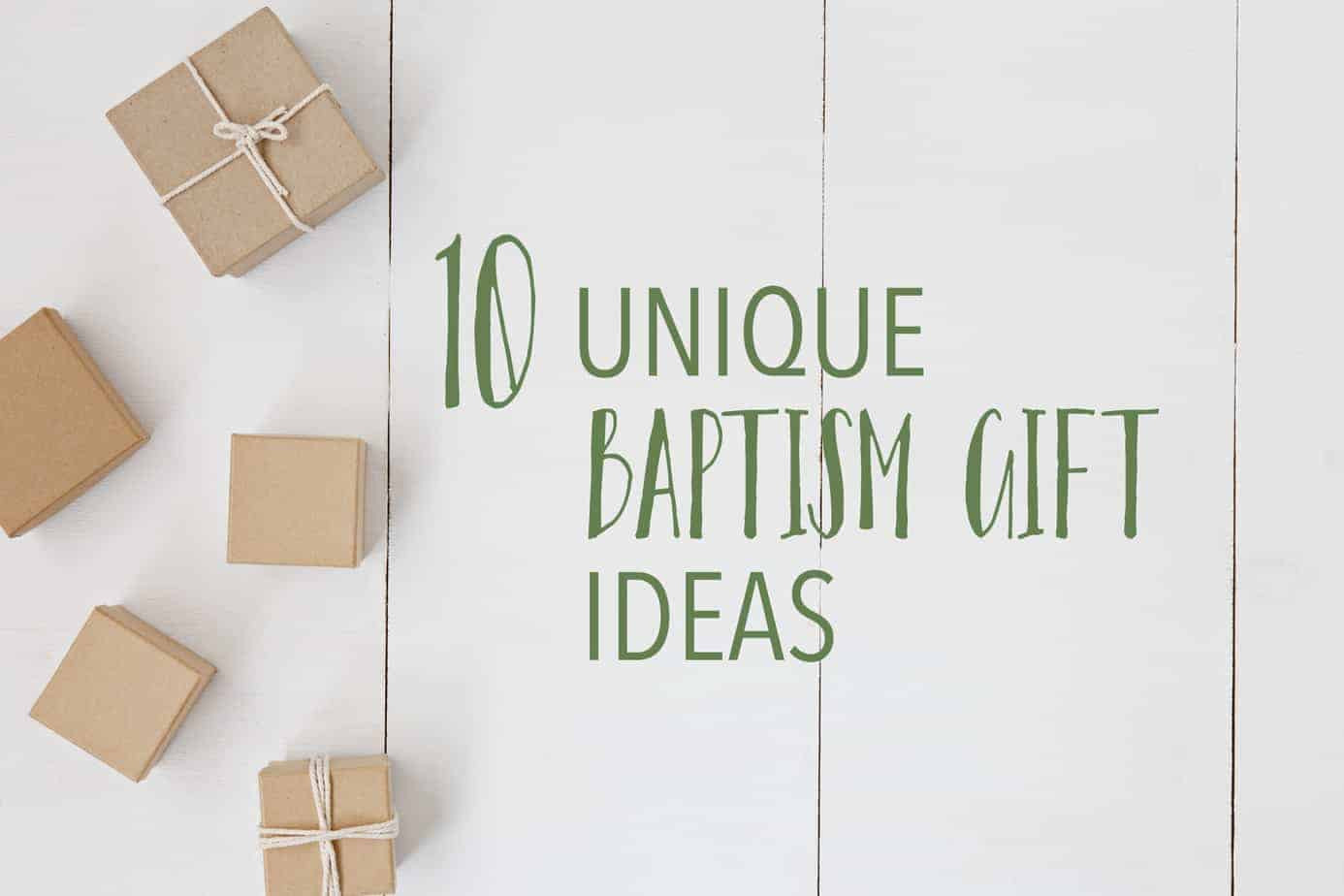 Baby Boy Christening Gift Ideas
 10 Unique Baptism Gifts that are Useful & Special