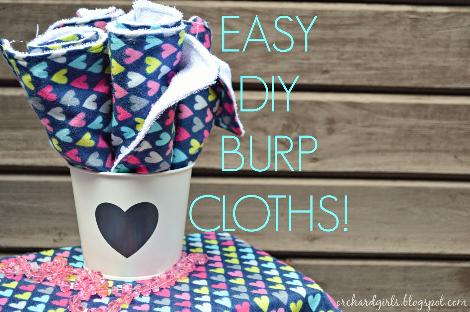 Baby Burp Cloth DIY
 Orchard Girls DIY Baby Burp Cloths